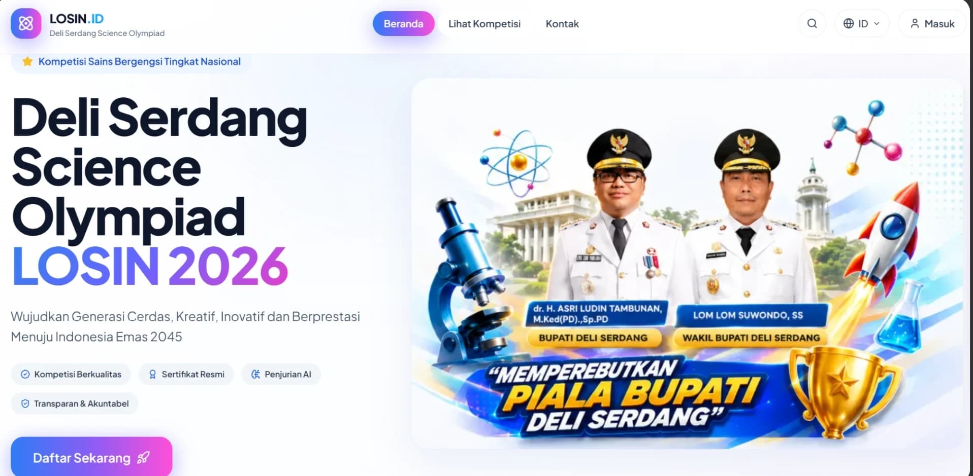 LOSIN 2026 — Deli Serdang Science Olympiad. Wujudkan generasi cerdas, kreatif, inovatif dan berprestasi menuju Indonesia Emas 2045. Memperebutkan Piala Bupati Deli Serdang.